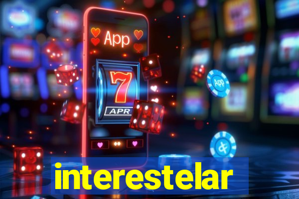 interestelar completo dublado hd